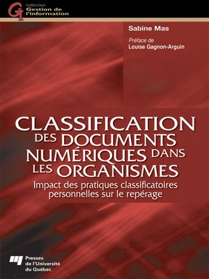 cover image of Classification des documents numériques dans les organismes